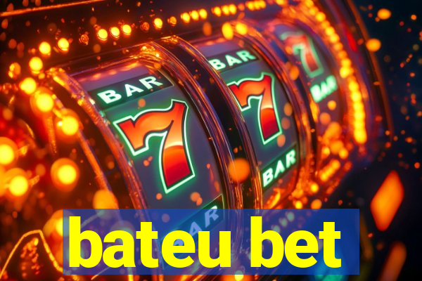 bateu bet